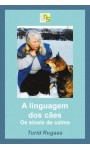 A linguagem dos cães: os sinais de calma