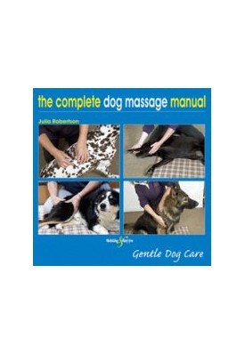The Complete Dog Massage Manual – Gentle Dog Care