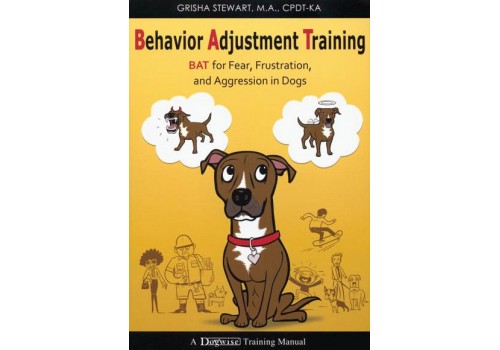 Behavior Adjustment Training (BAT)