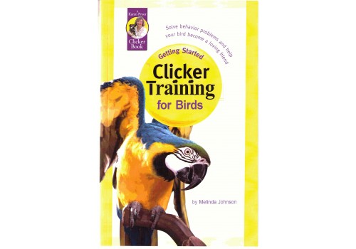 Clicker Training for Birds, Getting Started