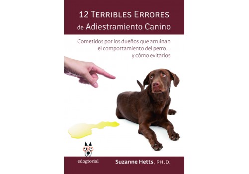 12 Terribles errores de adiestramiento canino